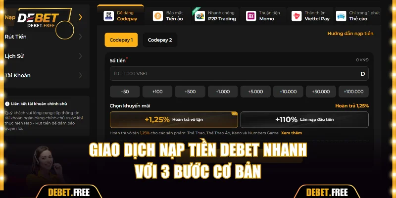 Giao dịch nạp tiền Debet nhanh với 3 bước cơ bản